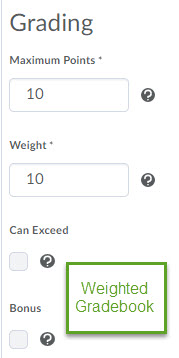 Image of the grading options for a grade item within a weighted gradebook (Maximum points, weight, can exceed, and bonus).