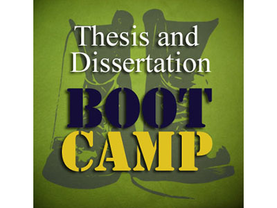 Dissertation/Thesis Writing Boot Camps