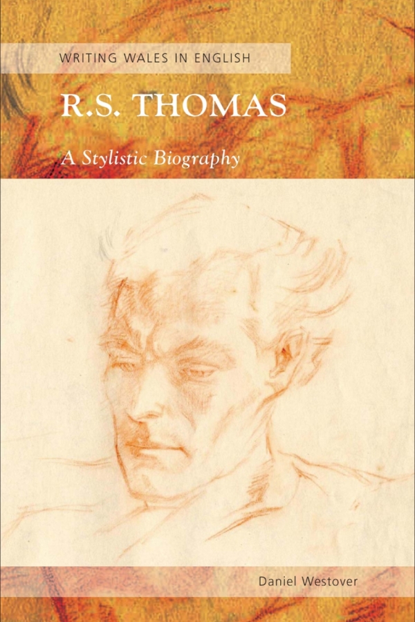 R.S. Thomas: A Stylistic Biography Cover
