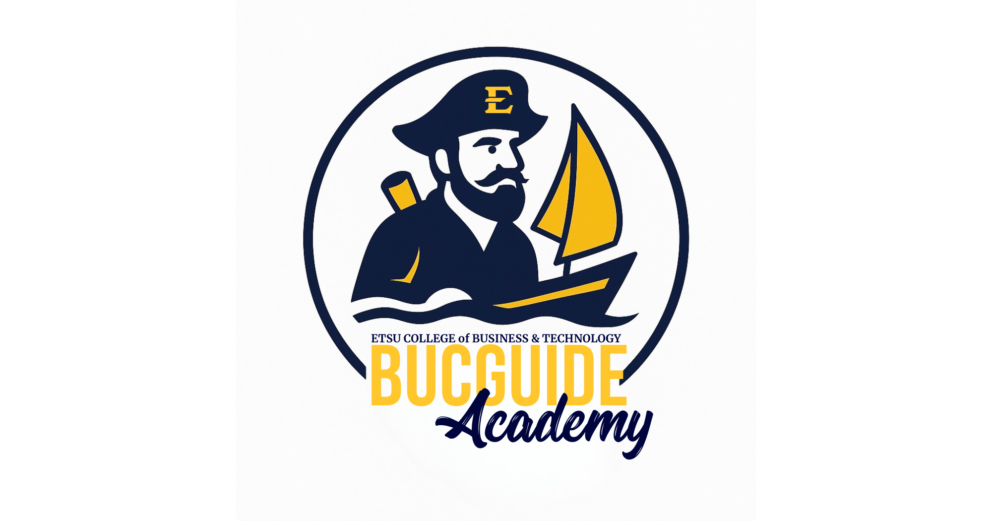 ETSU College of Business and Technology BucGuide Academy