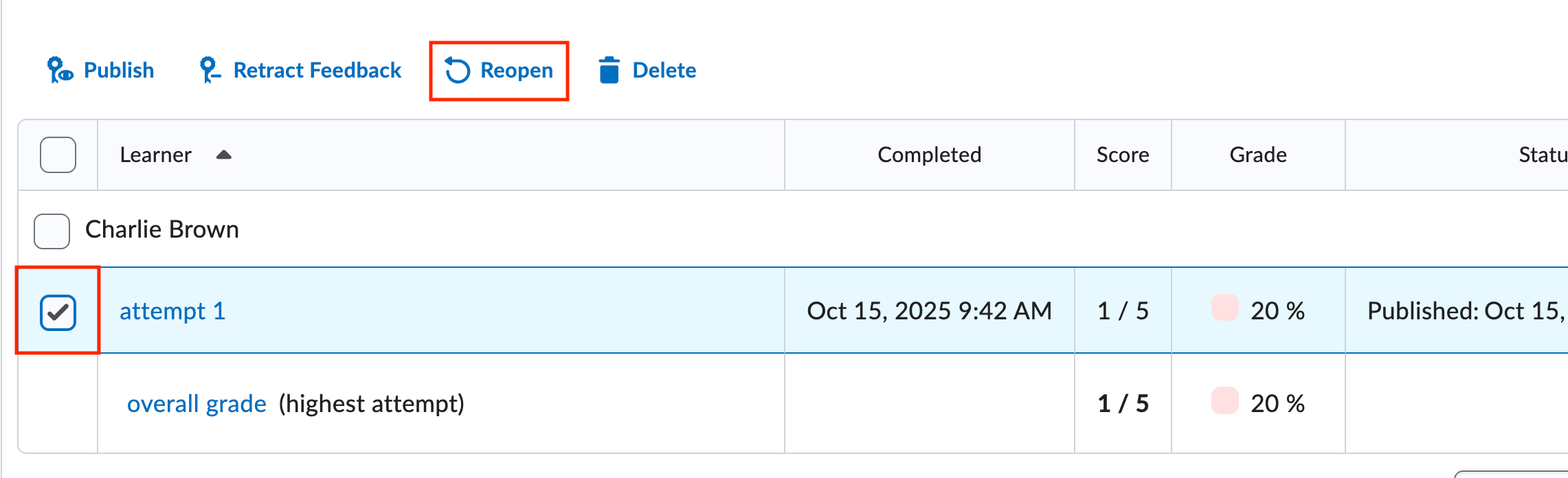 Check the box next to the student's attempt and click the reopen button