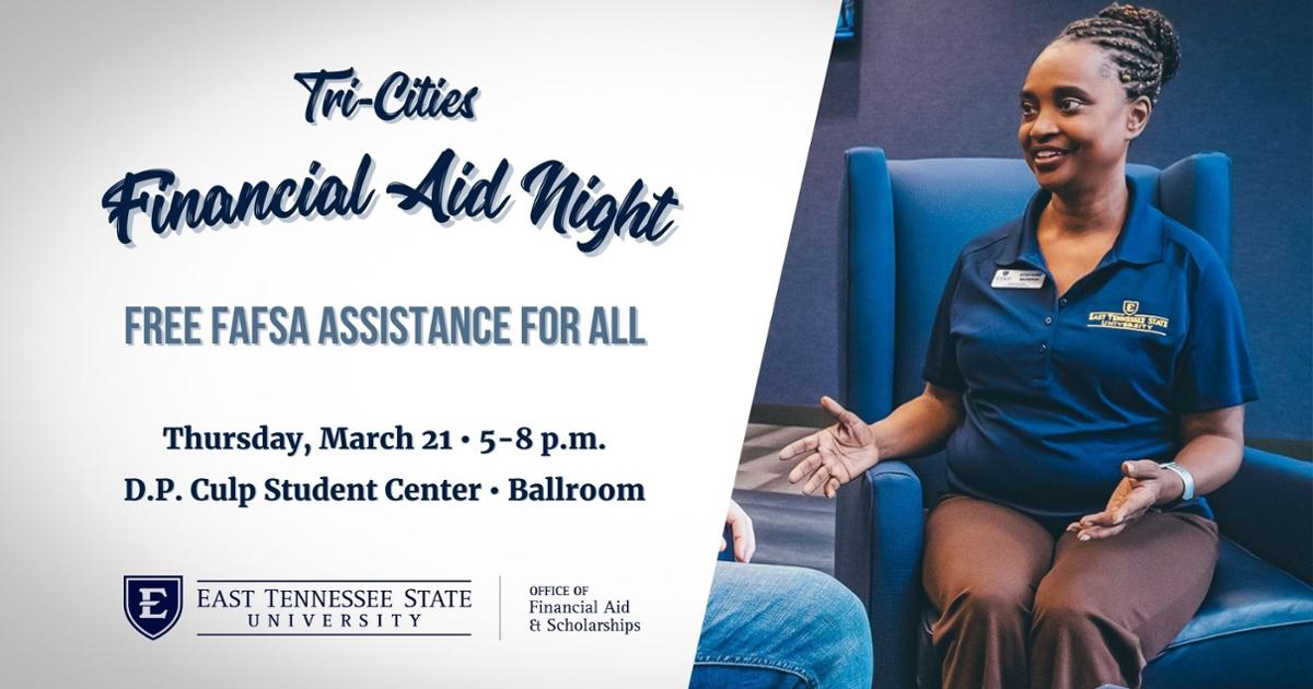 Tri-Cities Financial Aid Night, Free FAFSA Assistance for All, Guests are encouraged to bring a verified account username and password (FSA ID), parent or spouse contributor name, date of birth, Social Security Number (SSN), and email address, as well as their 2022 income and asset information (if required).