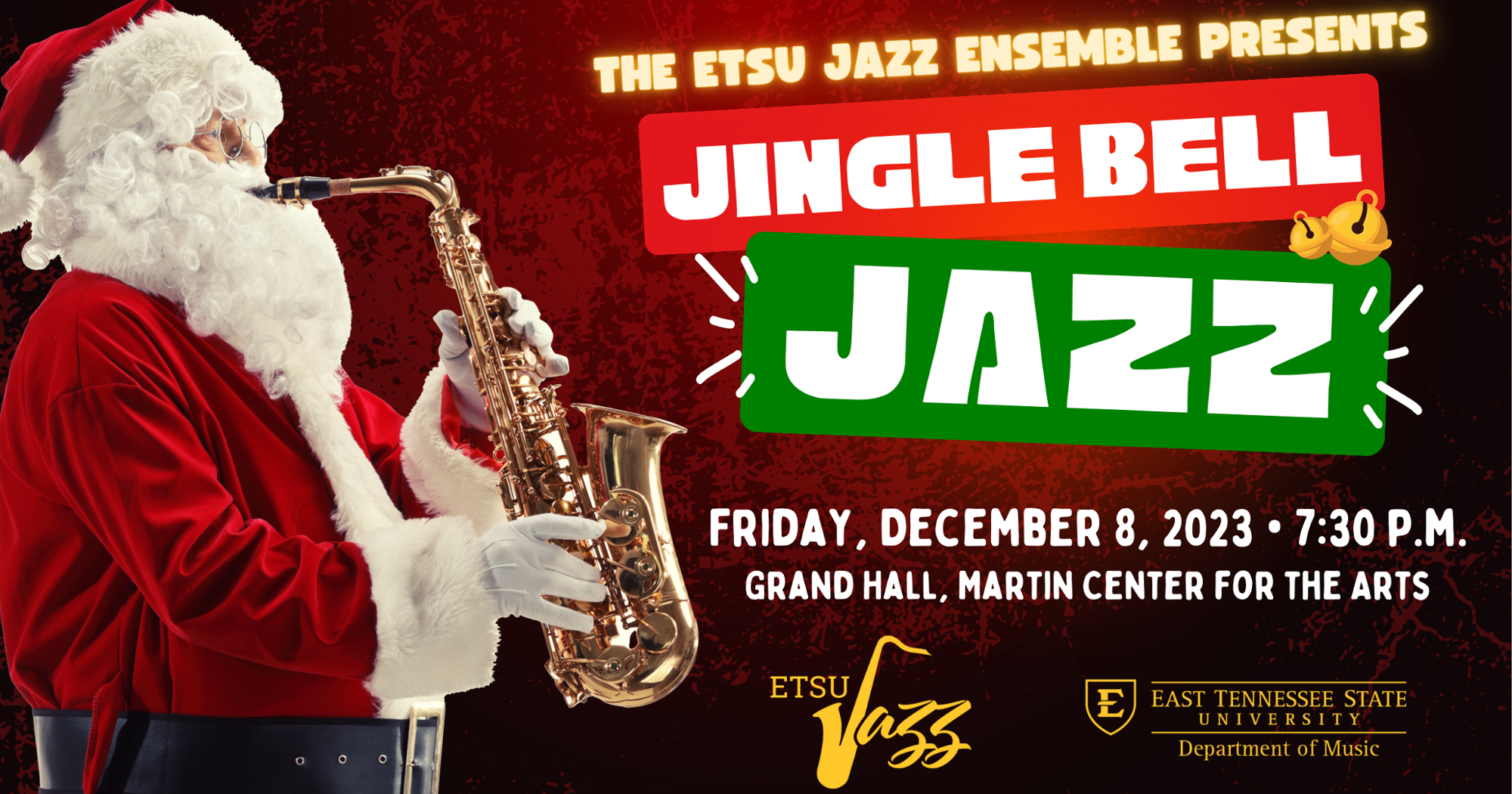 Jingle Bell Jazz graphic featuring Santa playing the saxaphone. 