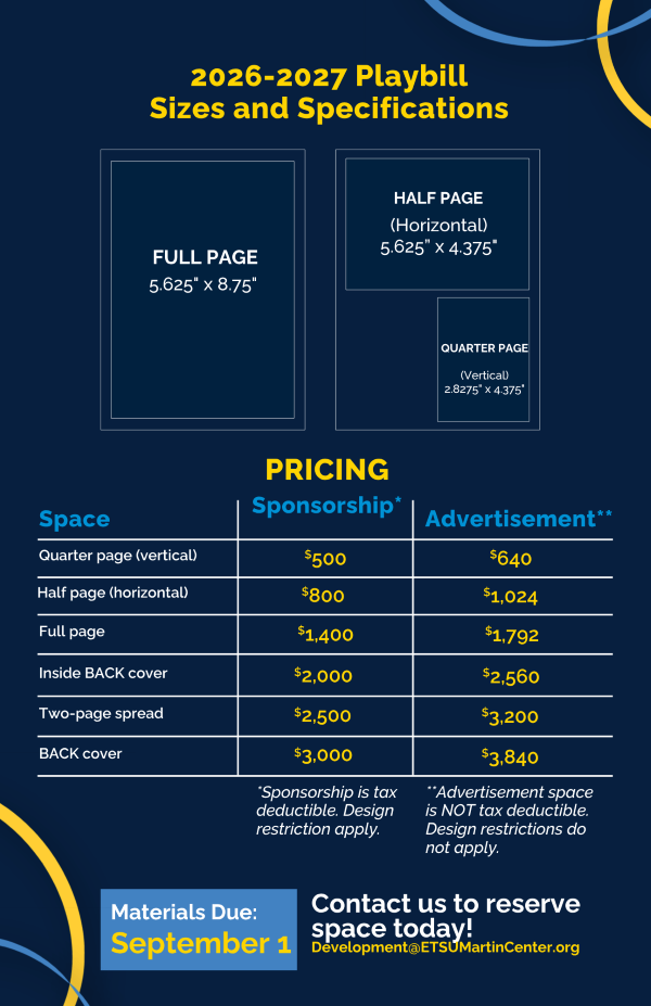 2026-2027 Playbill Sizes and Specifications pricing table for sponsorships and advertisements. Materials due September 1. Contact Development@ETSUMartinCenter.org.
