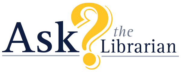 Ask the Librarian