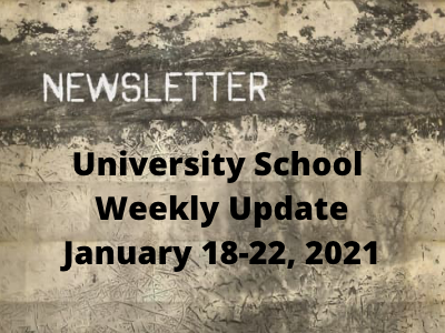 University School Update 1-18-21