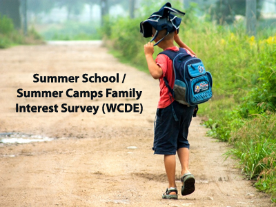 Summer School - Summer Camps Family Interest Survey (WCDE)