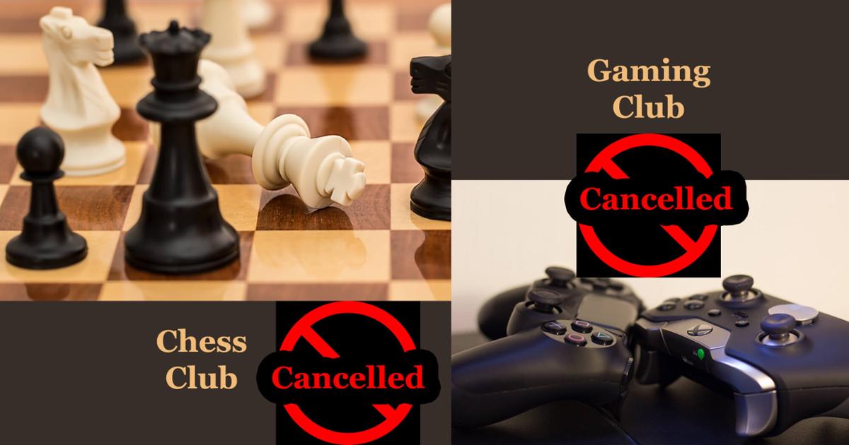 Chess and Gaming Cancelled