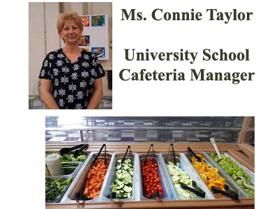 Ms. Connie Taylor - University School Cafeteria Manager