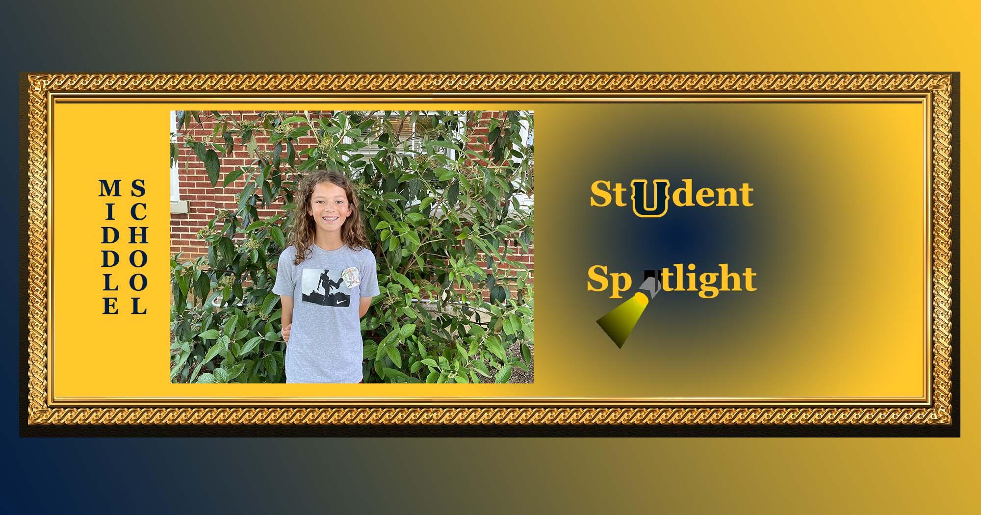 University Middle School Student Spotlight - May 8, 2022