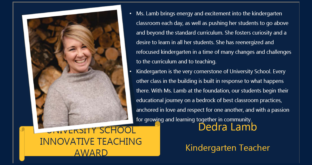 Ms. Dedra Lamb Receives University School 2021 Innovative Teaching Award
