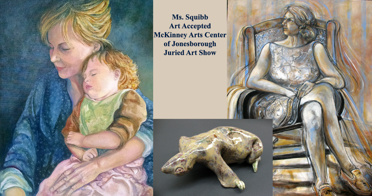 Ms. Squibb Art Accepted Into McKinney Arts Center